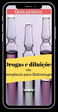 E-book: Drogas e Diluições em Emergências na Enfermagem.