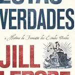 Estas verdades: A história de formação dos Estados Unidos